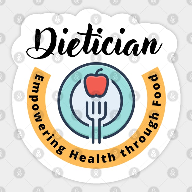 dietician empowering health through fooddietician Sticker by Craftycarlcreations